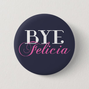 Badge Rond 5 Cm Humour impertinent SECONDAIRE d'argot de Felicia