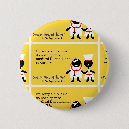Badge Rond 5 Cm Humour Médicale (Devant)