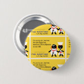 Badge Rond 5 Cm Humour Médicale (Devant & derrière)