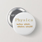 Badge Rond 5 Cm humour physique (Devant & derrière)