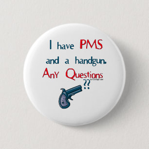 Badge Rond 5 Cm Humour PMS