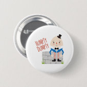 Badge Rond 5 Cm Humpty Dumpty (Devant & derrière)