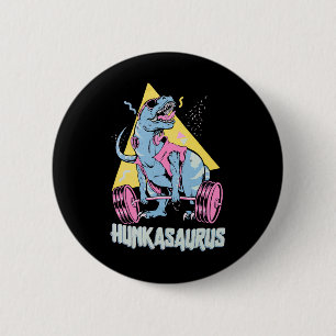 Badge Rond 5 Cm Hunkasaurus T Rex Dinosaure Drôle De Gym Et D'entr