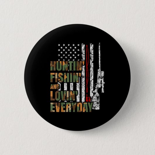 Badge Rond 5 Cm Hunting Fishing Loving Everyday American Deer Hunt (Devant)