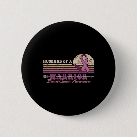 Badge Rond 5 Cm Husband Of A Warrior Breast Cancer Awareness Suppo (Devant)