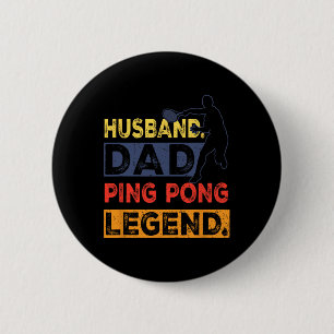 Badge Rond 5 Cm Husnd Papa Ping Pong Legend Table Tennis Pères Da