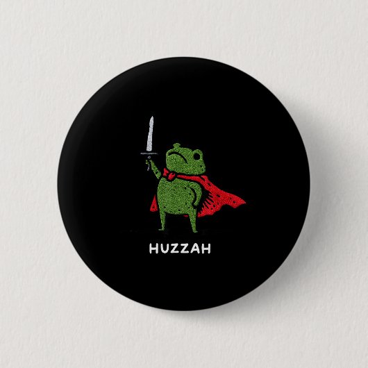 Badge Rond 5 Cm Huzzah Frog Knight Funny Sword Meme Quote  (Devant)