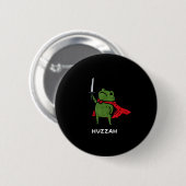 Badge Rond 5 Cm Huzzah Frog Knight Funny Sword Meme Quote  (Devant & derrière)