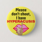 Badge Rond 5 Cm Hyperacusis être silencieux bruit de silence (Devant)
