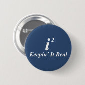 Badge Rond 5 Cm i2 le maintenant vrai (Devant & derrière)
