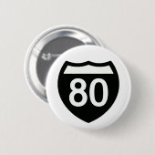 Badge Rond 5 Cm I-80 Highway sign button design (Devant & derrière)