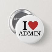Badge Rond 5 Cm I ❤️ administrateur (pour les employés) Pins PERSO (Devant & derrière)