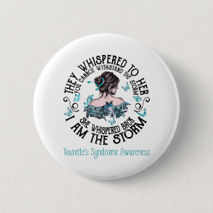 Badge Rond 5 Cm I Am The Storm Tourette's Syndrome Awareness