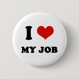 Badge Rond 5 Cm I amour du coeur I mon travail