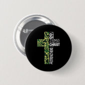 Badge Rond 5 Cm I Can Do All Things Through Christ Who Strengthens (Devant & derrière)