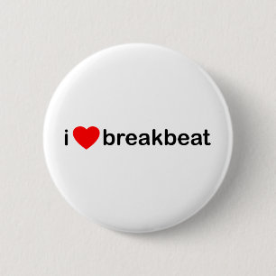 Badge Rond 5 Cm I coeur Breakbeat