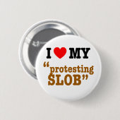 Badge Rond 5 Cm I coeur ma "protestation du souillon " (Devant & derrière)