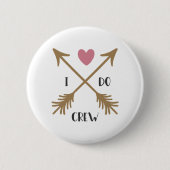 Badge Rond 5 Cm I DO CREW Mariage Proposition (Devant)