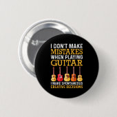 Badge Rond 5 Cm I Don't Make Mistakes When Playing Guitar Funny Gu (Devant & derrière)