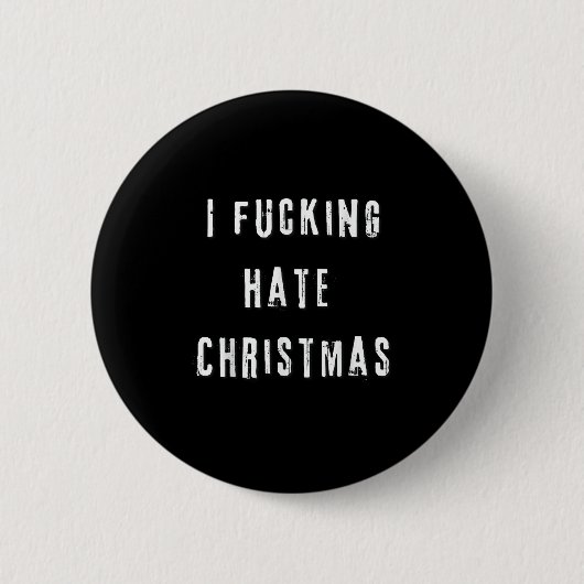 Badge Rond 5 Cm I Foring Hate Christmas Funny Anti-christmas (Devant)