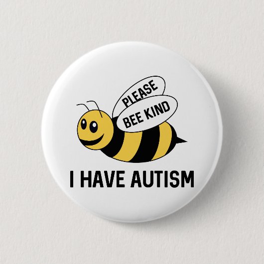Badge Rond 5 Cm I Have Autism (Devant)