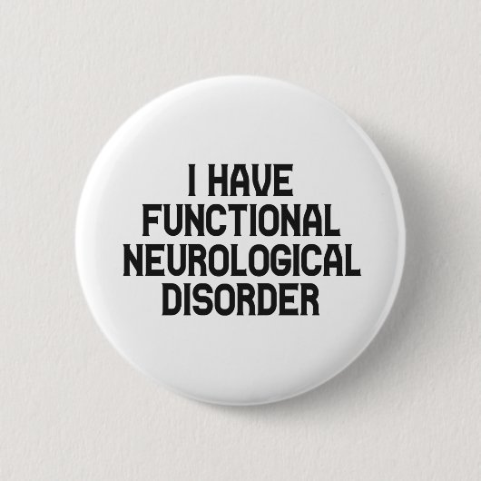 Badge Rond 5 Cm I Have Functional Neurological Disorder Awareness (Devant)