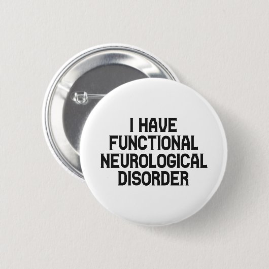 Badge Rond 5 Cm I Have Functional Neurological Disorder Awareness (Devant & derrière)