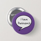 Badge Rond 5 Cm I have Parkinson's, awareness purple disability, (Devant & derrière)