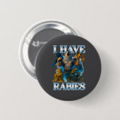 Badge Rond 5 Cm I Have Rabies Funny Cringe Werewolf Meme Alpha Wol (Devant & derrière)