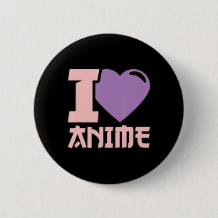 Badge Rond 5 Cm I Heart Anime I Love Anime