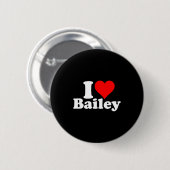 Badge Rond 5 Cm I Heart Love Bailey  (Devant & derrière)