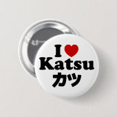 Badge Rond 5 Cm I Heart [Love] Katsu カ ツ (Devant & derrière)