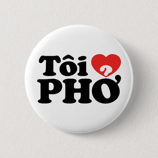 Badge Rond 5 Cm I Heart (Love) Pho (Tôi PHỞ) (Devant)