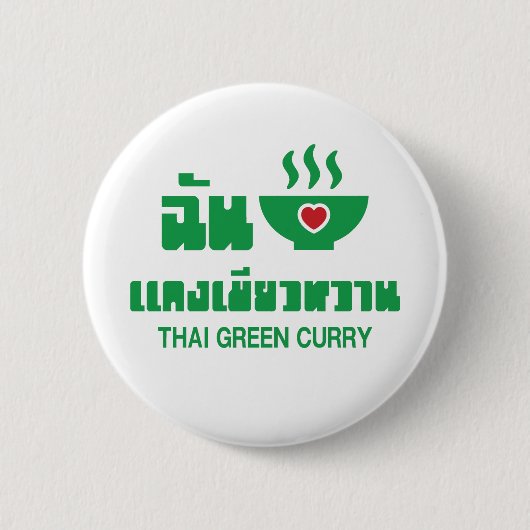 Badge Rond 5 Cm I Heart (Love) Thai Green Curry (Devant)