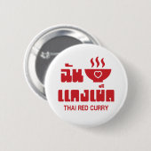 Badge Rond 5 Cm I Heart (Love) Thai Red Curry (Devant & derrière)