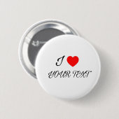 Badge Rond 5 Cm I heart your text (Devant & derrière)