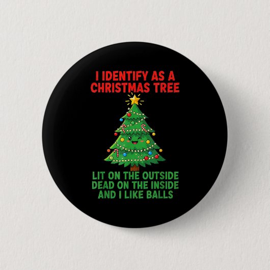 Badge Rond 5 Cm I Identify As A Christmas Tree Lit On The Outside (Devant)