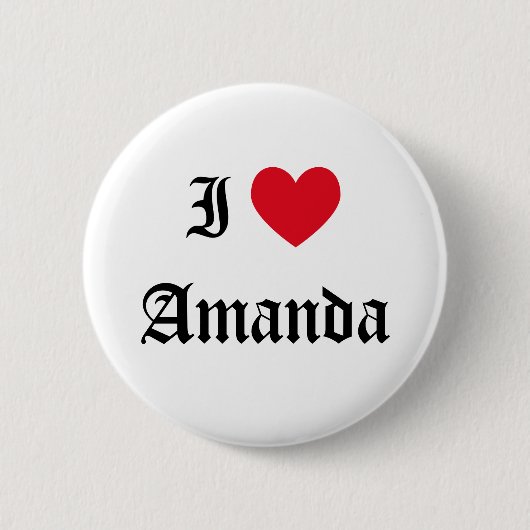 Badge Rond 5 Cm I Love Amanda (Devant)