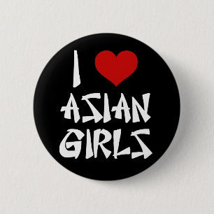 Badge Rond 5 Cm I Love Asian Girls