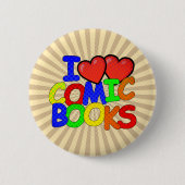 Badge Rond 5 Cm I Love Comic Books (Devant)