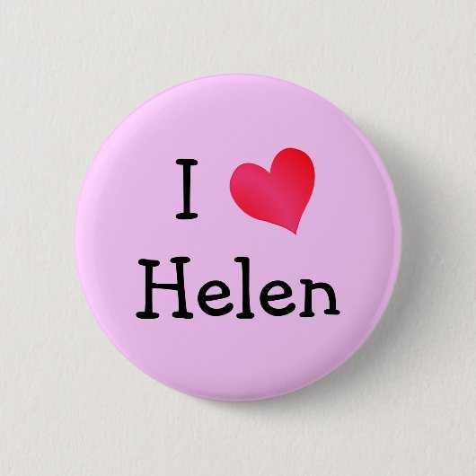 Badge Rond 5 Cm I Love Helen (Devant)