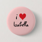 Badge Rond 5 Cm I Love Isabella (Devant)