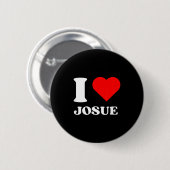 Badge Rond 5 Cm I Love Josue I Heart Josue Name Y2k Valentines Day (Devant & derrière)