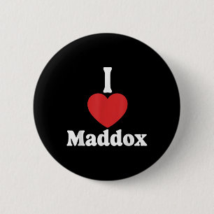 Badge Rond 5 Cm I Love Maddox Heart Super Nom personnalisé Maddo