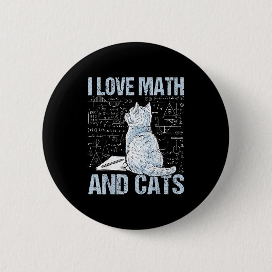 Badge Rond 5 Cm I Love Math And Cats Science Teacher Student Funny (Devant)