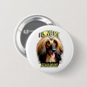 Badge Rond 5 Cm I Love My Afghan Hound – Elegant Dog Lover Design (Devant & derrière)