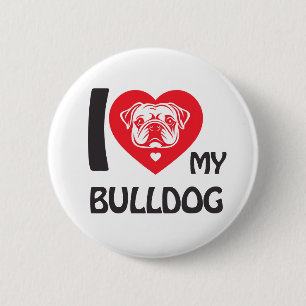 Badge Rond 5 Cm I Love My Bulldog - Drôle et mignon cadeau Amoureu