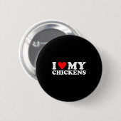 Badge Rond 5 Cm I Love My Chickens, I Heart My Chickens (Devant & derrière)