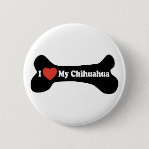 Badge Rond 5 Cm I Love My Chihuahua - Chien Bone