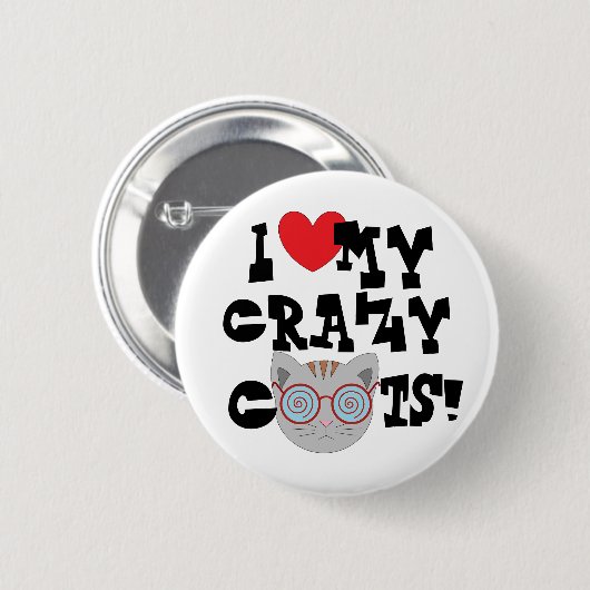 Badge Rond 5 Cm I Love My Crazy Cats! Button (Devant & derrière)